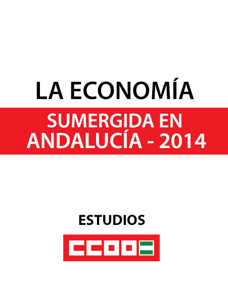 Estudio de la economa sumergida en Andaluca durante 2014