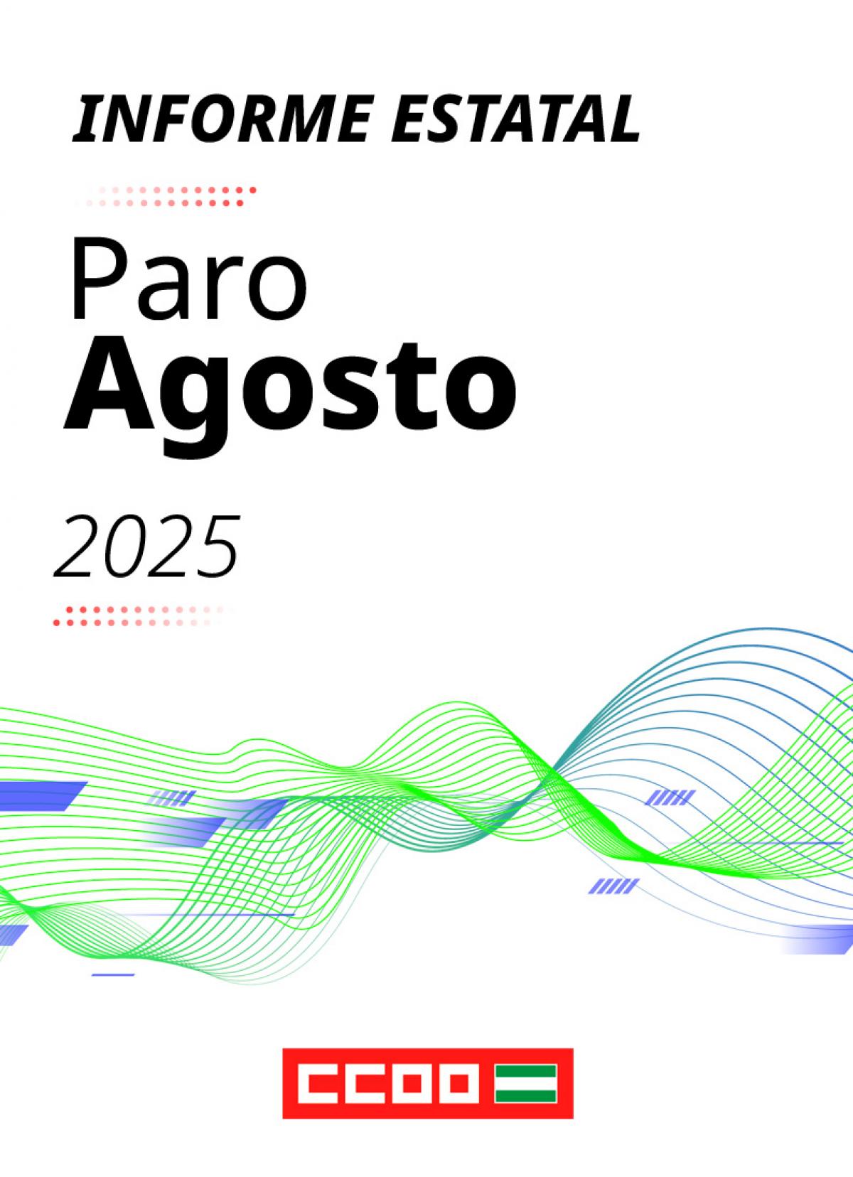 Informe Estatal paro agosto 2025