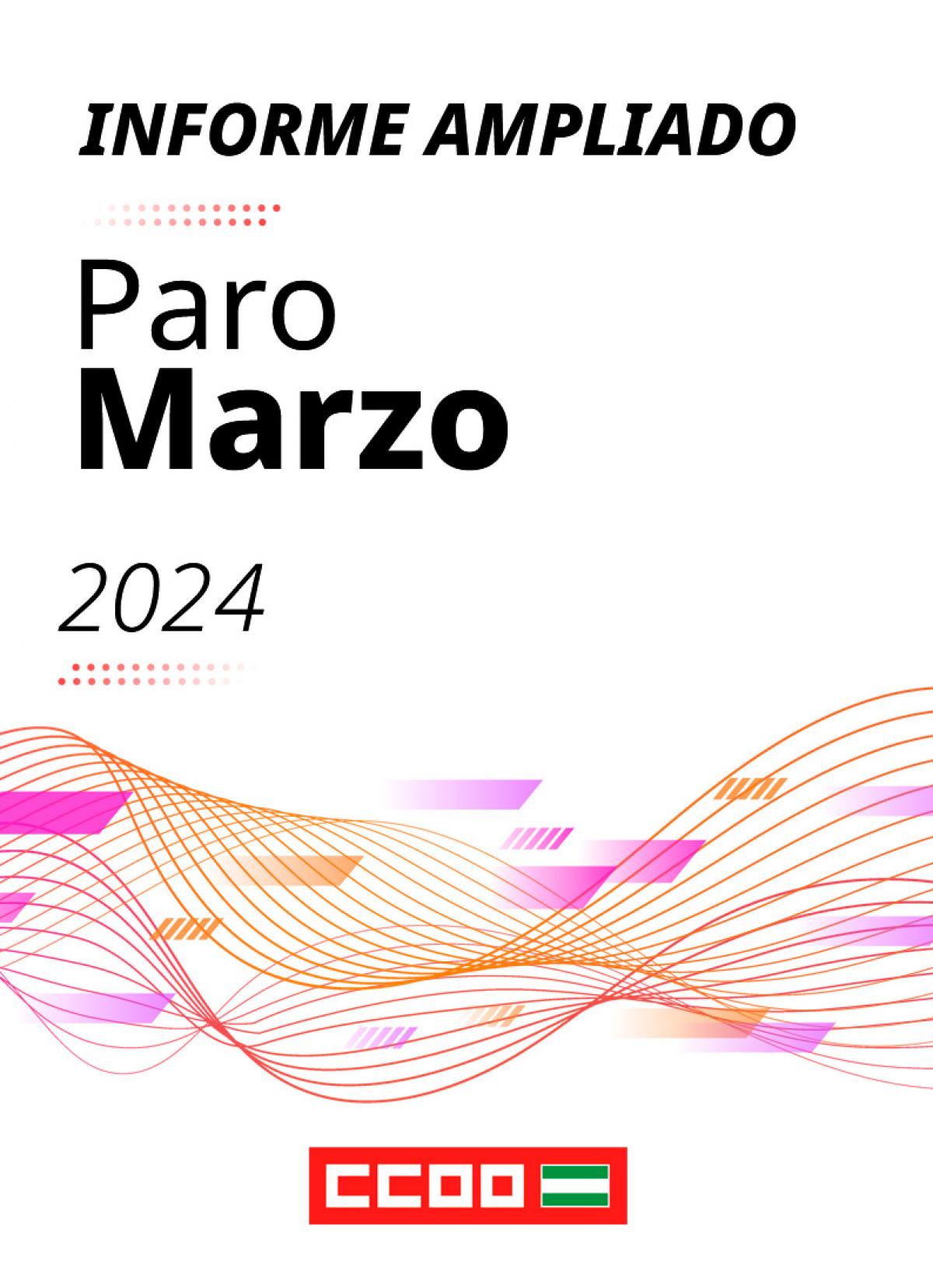 Informe ampliado paro marzo 2024