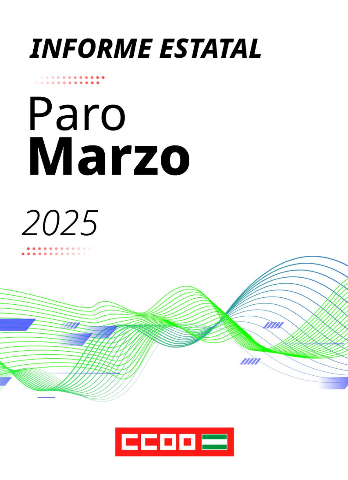 Informe Estatal paro marzo 2025