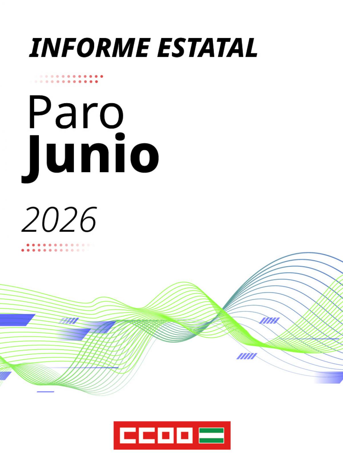 Informe estatal paro junio 2026