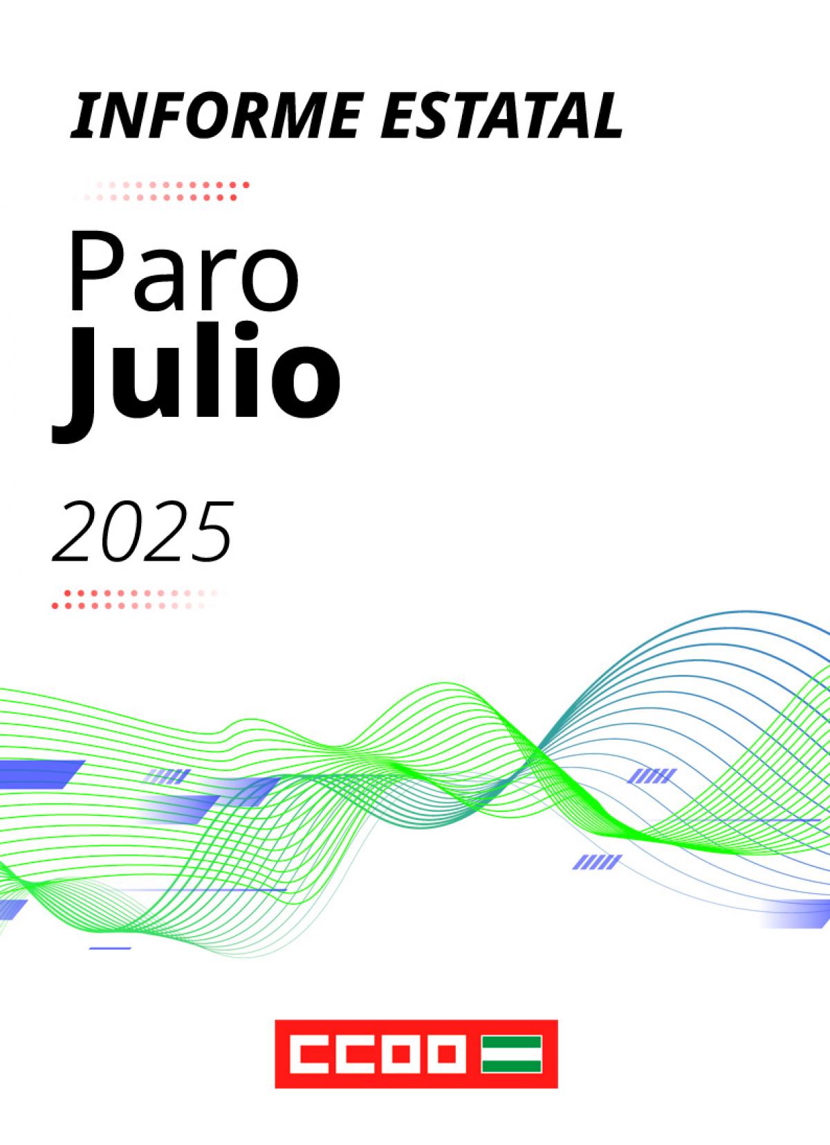 Informe Estatal paro julio 2025