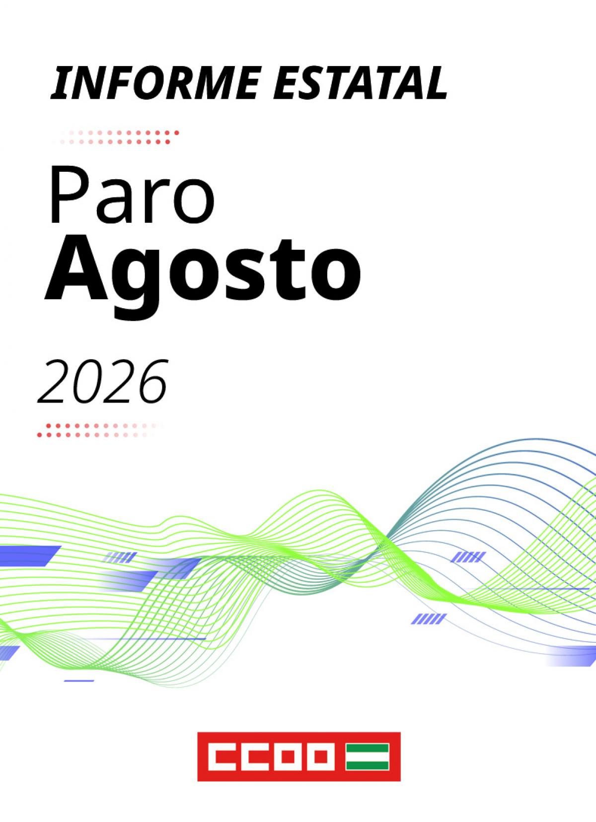 Informe estatal paro agosto 2026