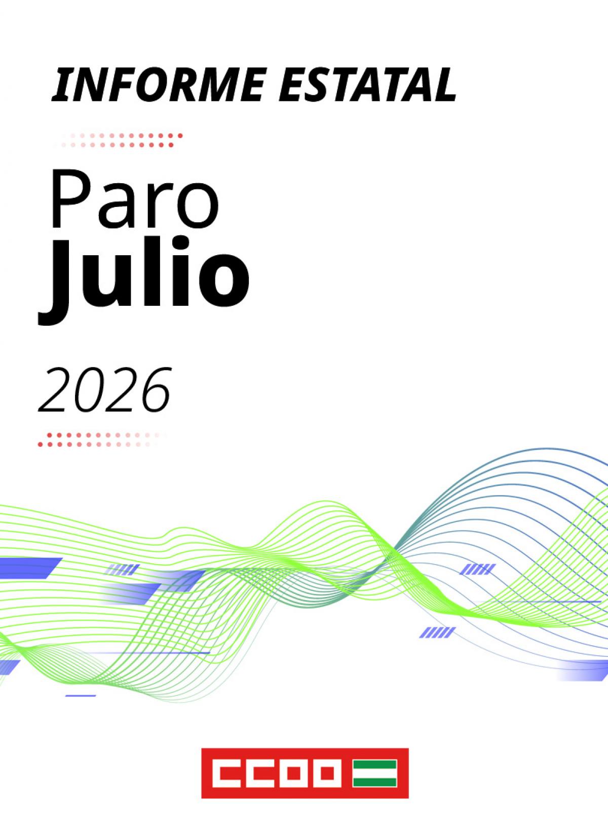 Informe estatal paro julio 2026