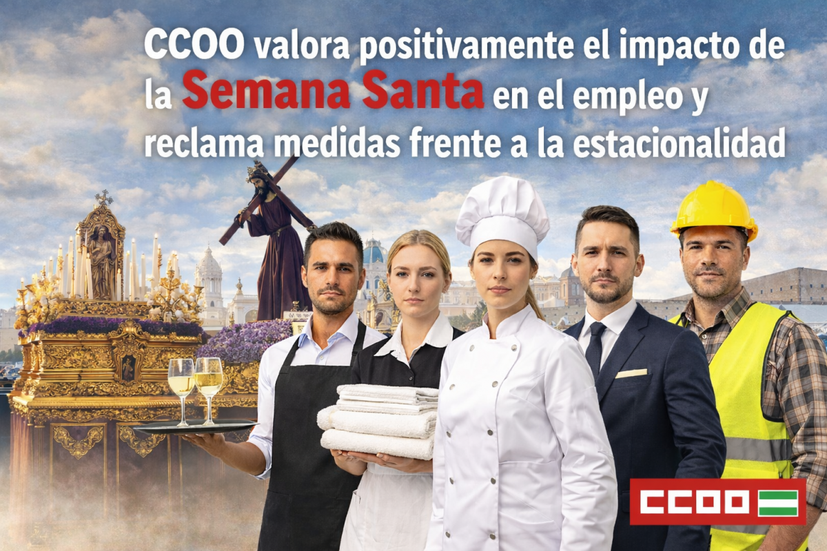 CCOO advierte de la precariedad de un modelo que depende del calendario festivo y de la temporalidad en el sector servicios