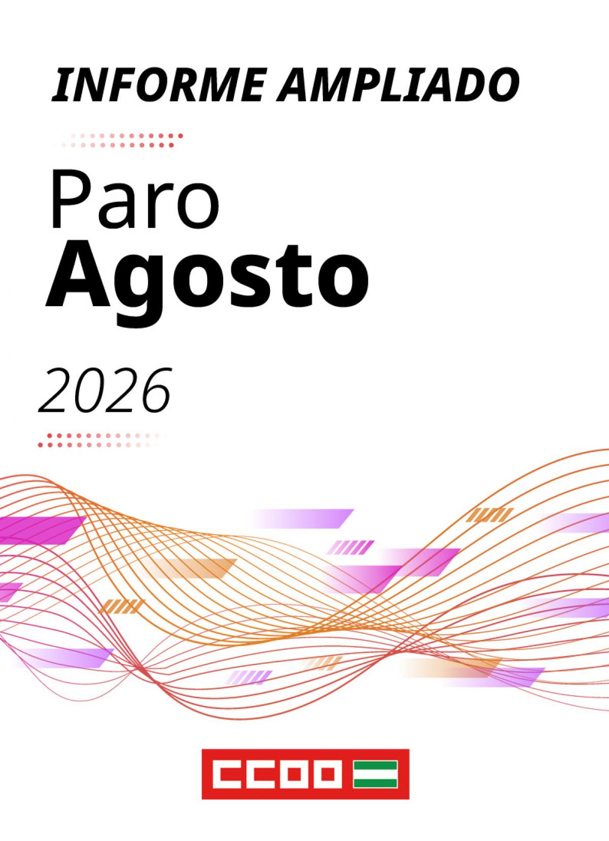 Informe ampliado paro agosto 2026