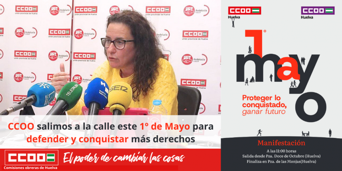 CCOO salimos a la calle este 1 de Mayo para defender y conquistar ms derechos.