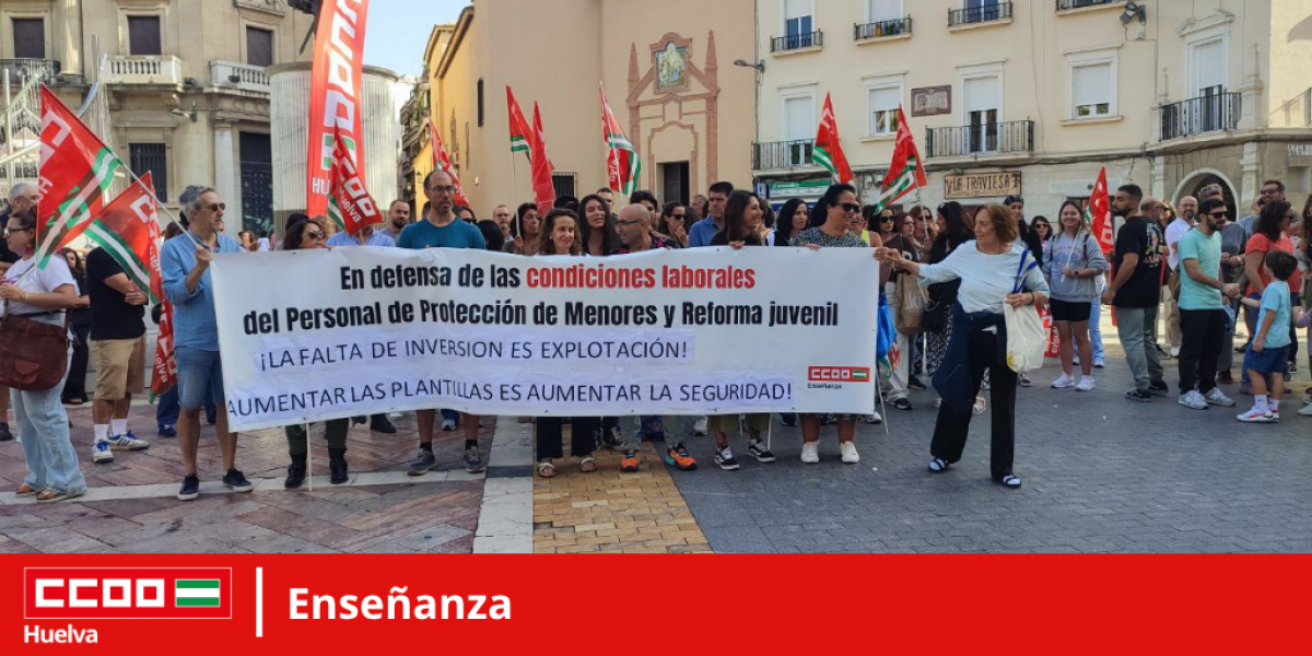 CCOO Huelva alerta de la grave situación en los centros de protección de menores y de reforma juvenil: “El 80% de sus profesionales ha sufrido alguna agresión física o verbal”.