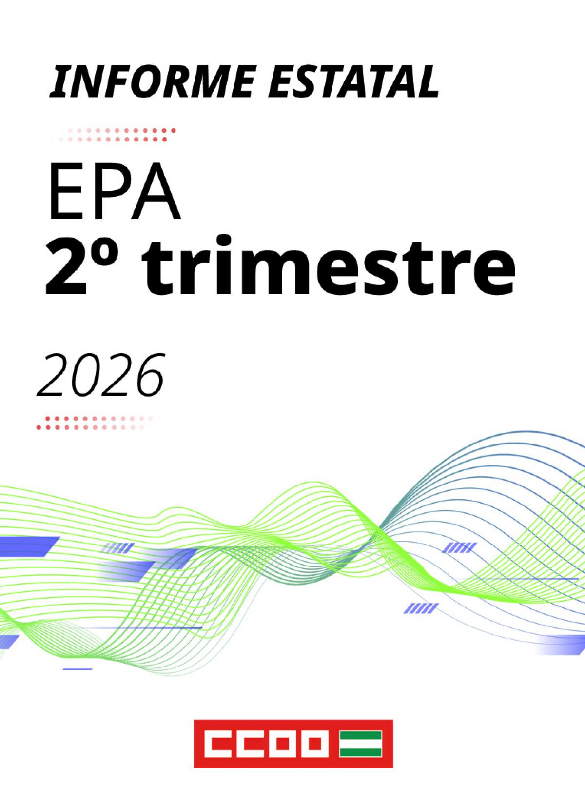 Informe confederal EPA 2 trimestre 2026