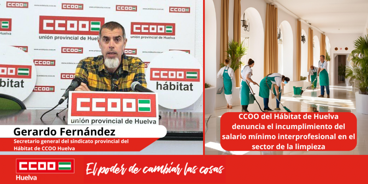 CCOO del Hbitat de Huelva denuncia en Rueda de Prensa el incumplimiento del salario mnimo interprofesional en el sector de la limpieza