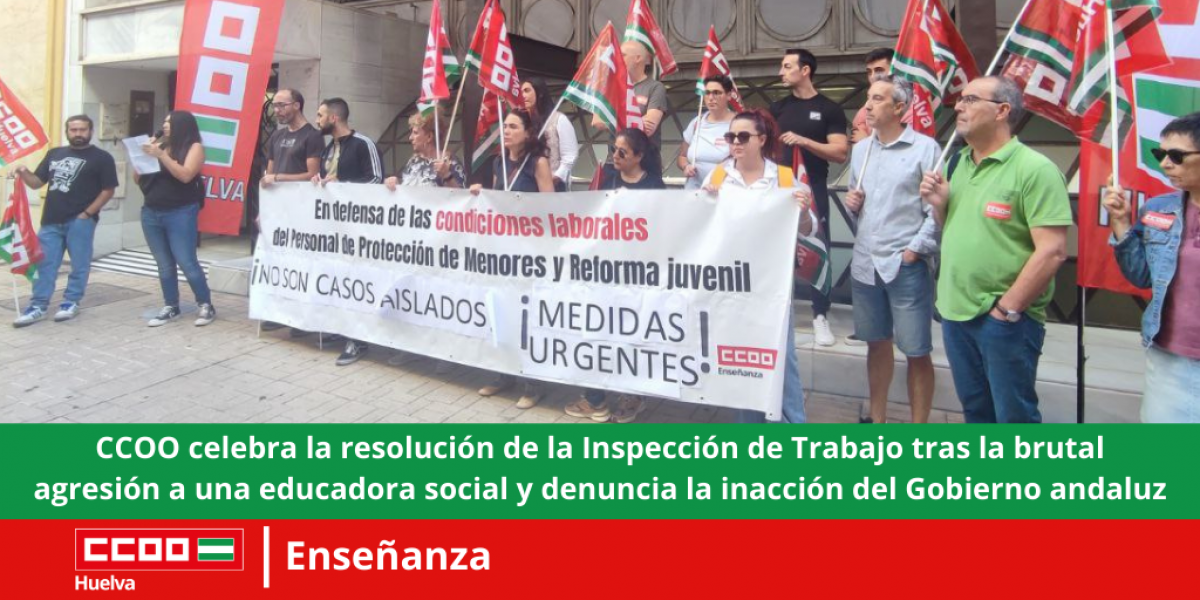 CCOO celebra la resolución de la Inspección de Trabajo tras la brutal agresión a una educadora social y denuncia la inacción del Gobierno andaluz.