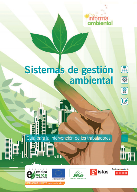 Sistemas de Gestión Ambiental. Guía para la intervención de los trabajadores