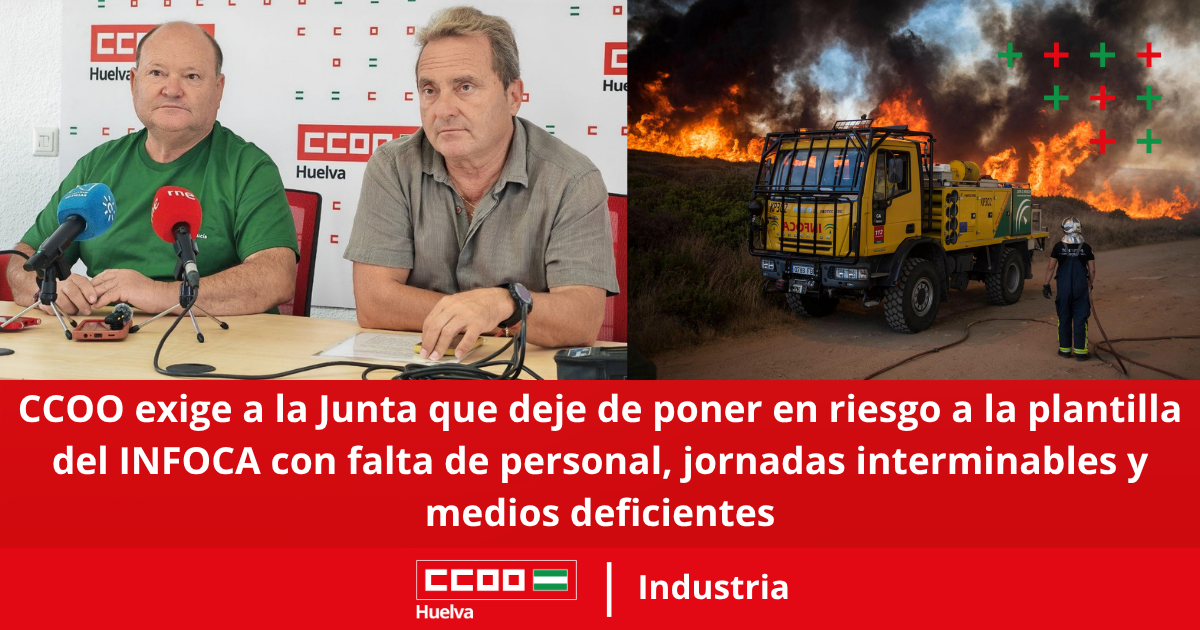 CCOO exige a la Junta que deje de poner en riesgo a la plantilla del INFOCA con falta de personal, jornadas interminables y medios deficientes.