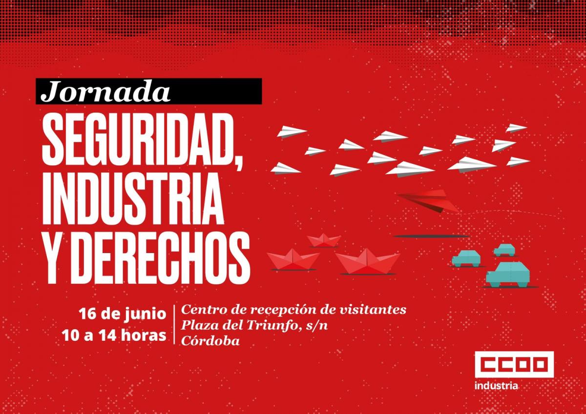 Cartel Jornada Seguridad, Industria y Derechos